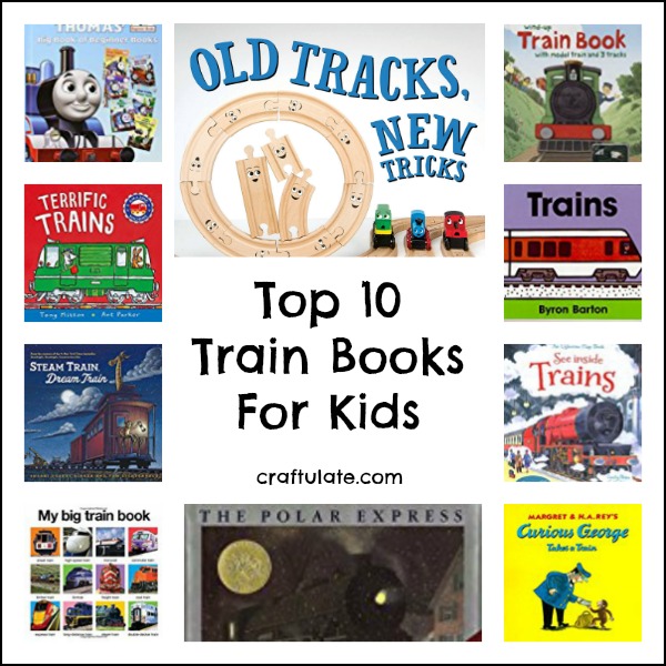 Top 10 Train Books For Kids Craftulate