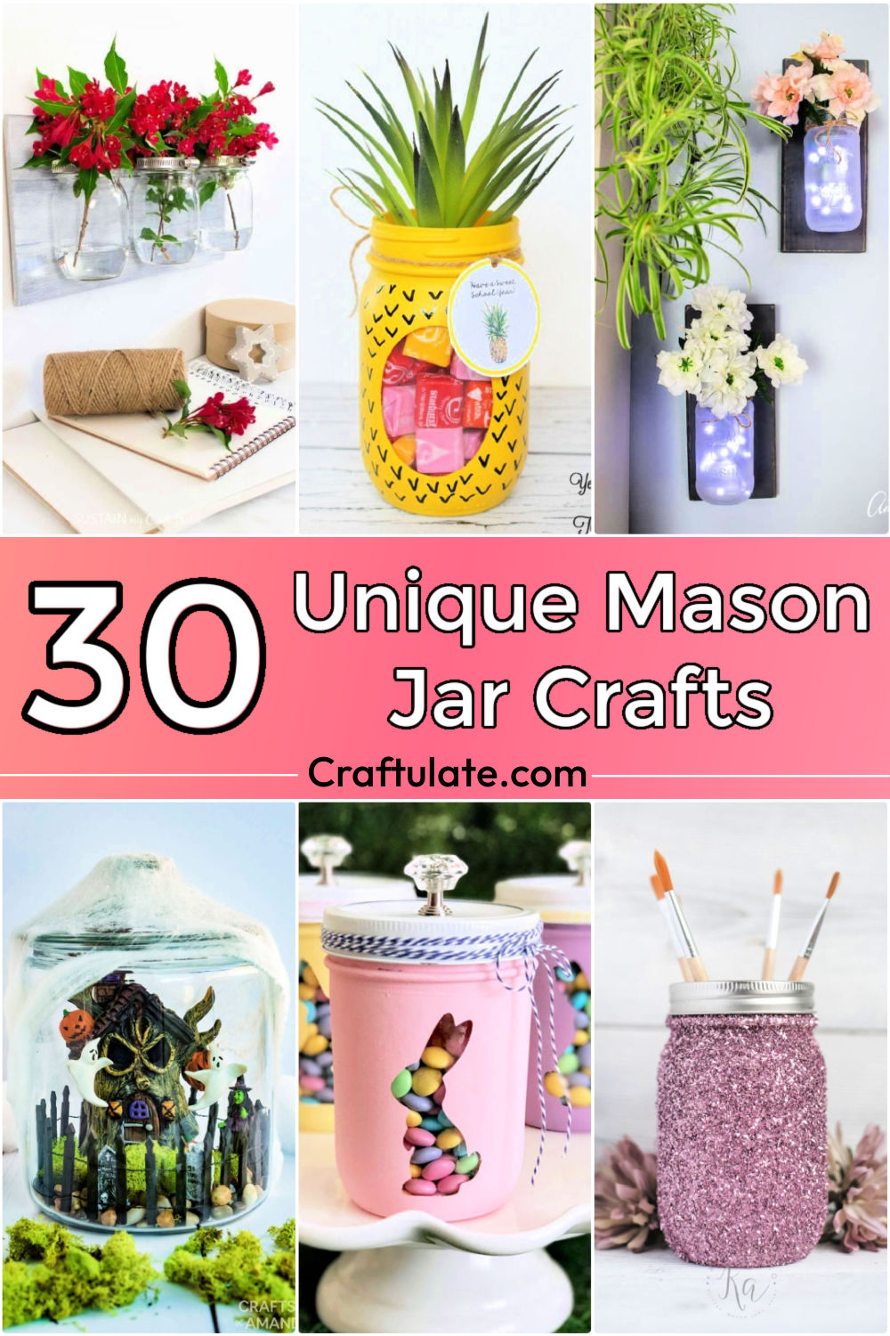 30 Creative Mason Jar Crafts and Decor Ideas - Craftulate