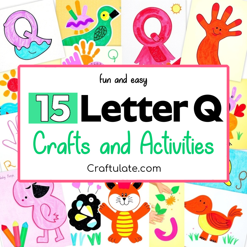 15 Letter Q Crafts and Activities for Preschoolers - Craftulate